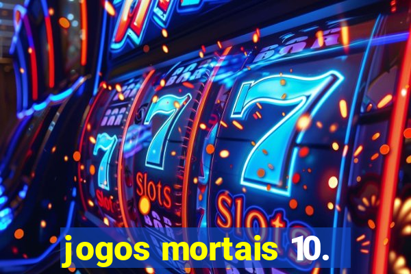 jogos mortais 10.